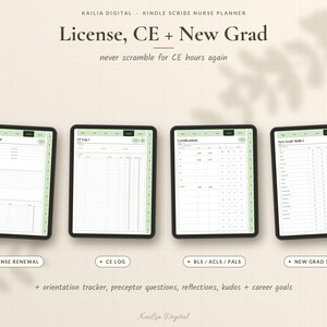 May include: Four digital tablet screens displaying a nurse planner with light green tabs. Text includes License, CE + New Grad, License Renewal, CE Log, Certifications, BLS/ACLS/PALS, and New Grad Skills. The layout features organized tables.