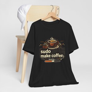 Funny Programmer Shirt, Sudo Make Coffee Tee, Linux Developer Gift, Software Engineer Shirt, Coding Lover T Shirt