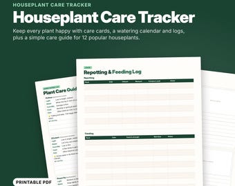 May include: A 10-page houseplant care tracker printable PDF featuring a Repotting & Feeding Log, a Plant Care Guide for 12 plants, and note sections. The documents have white backgrounds with dark green text and headers in a clean layout.