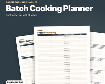 May include: A 10-page printable Batch Cooking Planner PDF in US Letter size. The document features a Freezer Inventory sheet with columns for meal, date frozen, portions, and use by, alongside a Batch Session Planner and recipe pages.