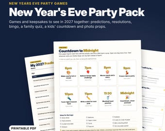 May include: A 10-page New Year's Eve party pack printable PDF featuring a Countdown to Midnight activity sheet with hourly tasks from 6pm to midnight, a My 2027 Predictions sheet, and resolution prompts for family games and keepsakes.