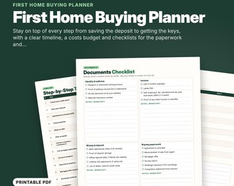 May include: A ten-page First Home Buying Planner printable PDF document. The pages feature a Step-by-Step Timeline and a Documents Checklist with sections for identity, income, money, deposit, and buying paperwork on white paper.