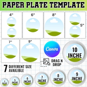 May include: A digital paper plate template featuring various circular sizes from 4 to 10 inches. The graphic includes labels for 4, 5, 6, 7, 8, and 9 inch templates, a Canva logo, a drag and drop icon, and text stating 7 different size available.