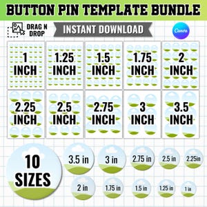 May include: A button pin template bundle featuring ten sizes ranging from 1 inch to 3.5 inches. The graphic displays grids of circular placeholders with a blue sky and green hill design, labelled with specific inch measurements and Canva branding.