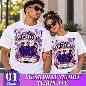 May include: A white t-shirt featuring a memorial graphic with the text "IN LOVING MEMORY" and "Memorial Name 1996-2025". The design includes a central image of a person in a purple suit, surrounded by purple roses, white doves, and butterflies.