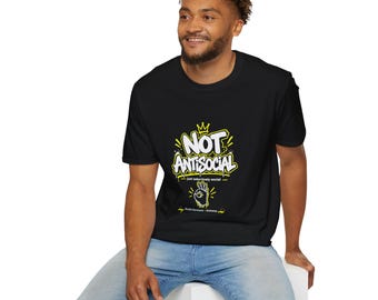 Mental Health Shirt | Not Antisocial Graffiti Text T-Shirt | Streetwear Urban Graphic Tee