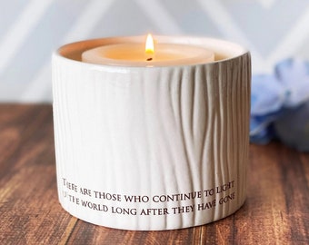 Sympathy Gift, Candle Votive or Vase - READY TO SHIP - There are those who continue to light up the world...