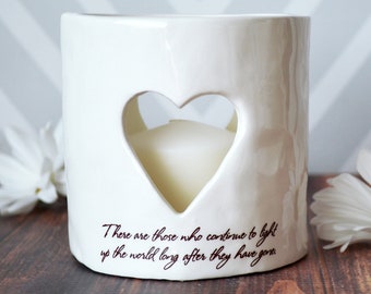 Sympathy Gift, Sympathy Heart Candle, Sympathy Votive - Personalized w/ Name & Date - There are those who continue to light up the world ...