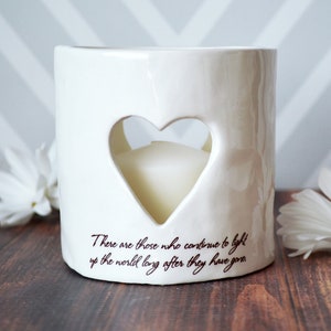 Sympathy Gift, Sympathy Heart Candle, Sympathy Votive Personalized w/ Name & Date There are those who continue to light up the world ... image 1