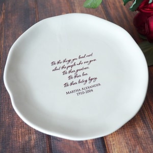 Sympathy Gift, Memorial Gift, Sympathy Tray, Be the things you loved most  about the people who are gone, In Memory of Gift