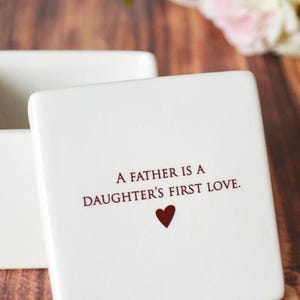 A Father is a Daughter&#39;s First Love | For Dad | Personalized | Wedding Day Gift | Deep Square Keepsake Box | Father of the Bride Present