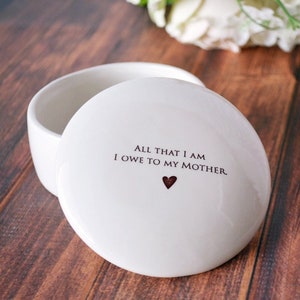 Unique Mother of the Bride Gift  - All That I Am I Owe To My Mother - Personalized Keepsake Box