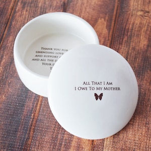 Unique Mother of the Bride Gift, Mom Wedding Gift Round Keepsake Box All That I Am I Owe To My Mother image 1