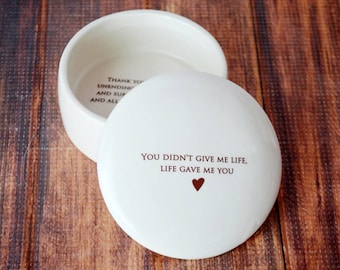 Stepmother of the Bride, Stepmother of the Groom, Stepmom Gift - Personalized Round Keepsake Box- You didn’t give me life, life gave me you