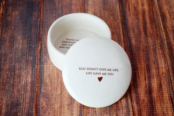 Stepmother of the Bride, Stepmother of the Groom, Stepmom Gift - Personalized Round Keepsake Box- You didn’t give me life, life gave me you