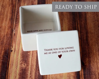 Stepmother Wedding Gift, Stepmom Wedding Gift - READY TO SHIP -  Deep Square Keepsake Box - Thank you for loving me as one of your own