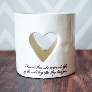 Sympathy Gift, Sympathy Heart Candle, Sympathy Votive Personalized w/ Name & Date There are those who continue to light up the world ... image 4