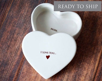 I Love You More, Friend Gift, Wife Gift , Mom Gift, Gift for Her- READY TO SHIP - Heart Keepsake Box