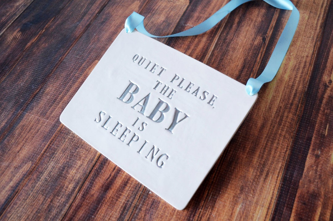 Quiet Please, the Baby is Sleeping Sign - Newborn Gift, New Baby Gift ...