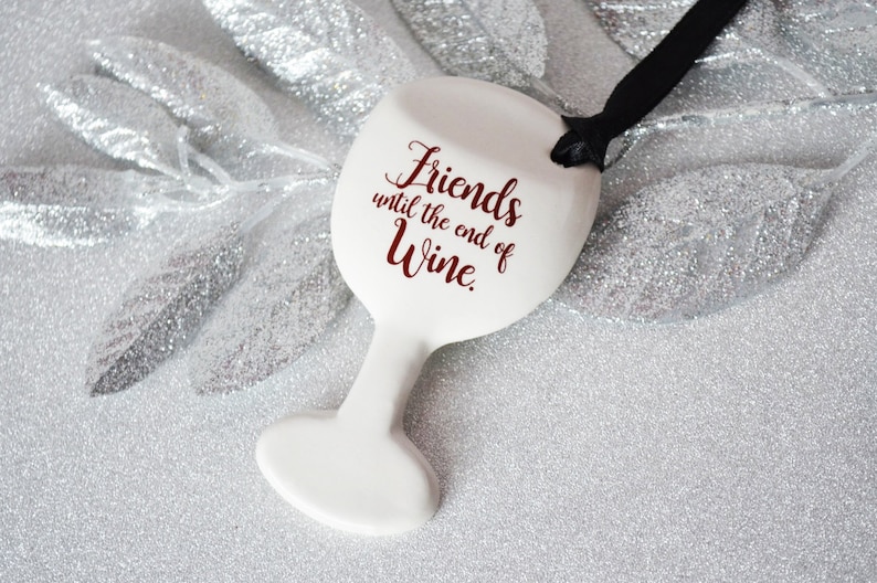 Funny Christmas Gift Wine Glass Ornament Friends Until The Etsy