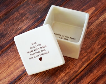 Father of the Bride Gift, Dad Wedding Gift - Deep Square Keepsake Box - Dad, of all the walks we’ve taken together this one is my favorite