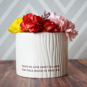 Sympathy Gift, Memorial Candle, Personalized Votive or Sympathy Vase - Those We Love Don’t Go Away, They Walk Beside Us Every Day image 4