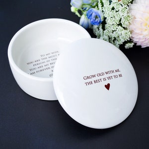 Gift for Wife, Gift To Bride from Groom, Gift for Wife on Wedding Day Keepsake Box Grow old with me, the best is yet to be image 6