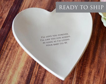 Mother's Day Gift, Mom Gift,  - As Long as I'm Living Your Baby I'll Be - READY TO SHIP - Large Ceramic Heart Bowl