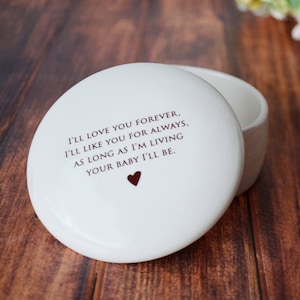 Mother of the Bride Gift, Mom Wedding Gift From Bride, Mom Birthday Gift - Round Keepsake Box - As Long As I'm Living Your Baby I'll Be