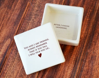 Funny Friendship Keepsake Box, Best Friend Gift, Ready to Ship