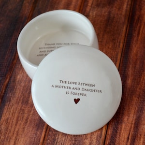 Mother of the Bride Gift, Mom Wedding Gift From Bride - The Love Between a Mother & Daughter is Forever - Personalized Round Keepsake Box