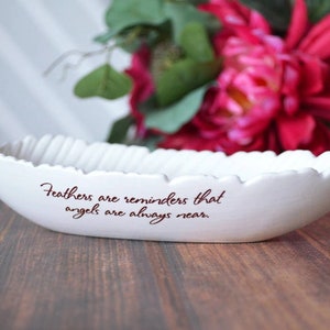 Sympathy Gift, Feather Bowl Sympathy Gift - Feathers Are Reminders That Angels Are Always Near