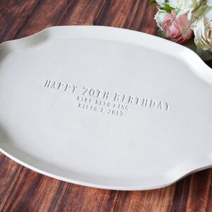 customized ceramic platter for milestone birthday celebrations (think 50th, 60th, 75th, etc.). handmade quality. unique 70th birthday gift. customized with name and date