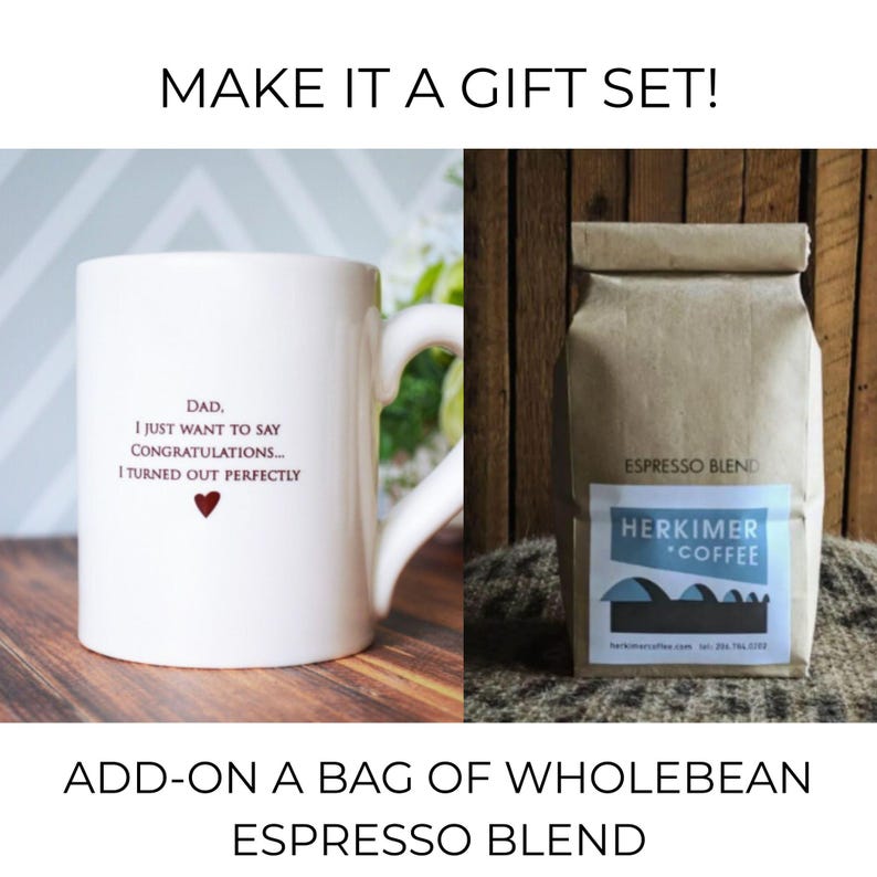 Funny Dad Gift, Jumbo Coffee Mug, "Congratulations. I Turned Out Perfectly" - Birthday Father's Day Yes, Espresso Blend