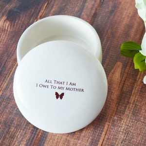 Unique Mother of the Bride Gift, Mom Wedding Gift Round Keepsake Box All That I Am I Owe To My Mother image 2