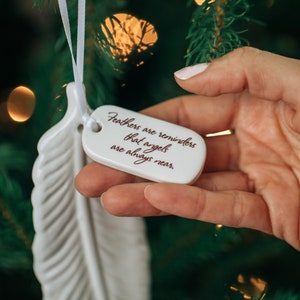 Sympathy Ornament, Feather Sympathy Gift, Sympathy Feather Ornament READY TO SHIP Feathers Are Reminders That Angels Are Always Near image 4