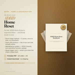 Op de afbeelding: Een digitaal werkboek getiteld ADHD Home Reset met een gouden 10 pagina's badge. De tekst bevat ADHD Home & Organisation, the doom-room, Room triage method, Doom pile protocol, Maintenance system en Reset trigger card. Formaat is printbare PDF.