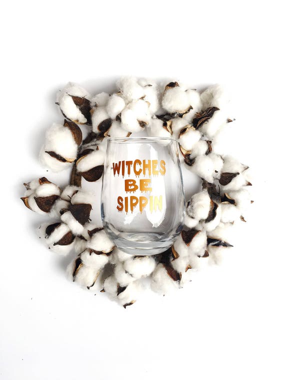 Halloween witch wine glass witches be sipping halloween party Etsy