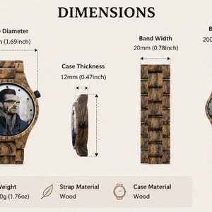 May include: A wooden watch with a custom photo dial featuring a person with glasses. Dimensions include a 43mm (1.69 inch) case diameter, 12mm (0.47 inch) thickness, 20mm (0.78 inch) band width, and 200mm (7.87 inch) length. The watch weighs 50g (1.76 oz).