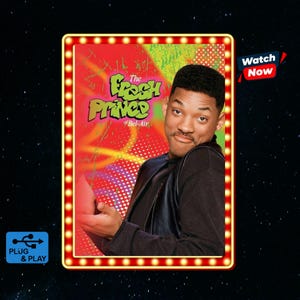 May include: A rectangular digital display featuring a portrait of Will Smith from The Fresh Prince of Bel-Air. The background is a vibrant red, yellow, and green graphic pattern. The frame is illuminated with small yellow lights. Text includes Watch Now.