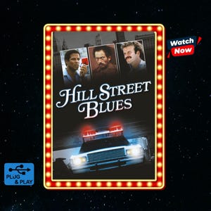 May include: A rectangular poster for the television series Hill Street Blues, featuring three character portraits above the title text and a police car with illuminated red and blue roof lights below. The border is lined with small yellow light bulbs.