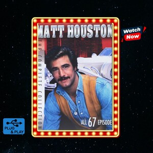 May include: A DVD cover for the Matt Houston complete collection featuring a man with a mustache wearing a blue denim shirt and a tan vest. The background shows a white vintage car and city skyline. Text includes Matt Houston, The Complete Collection, and All 67 Episodes.