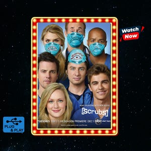 May include: A promotional poster for the television show Scrubs featuring seven cast members in blue medical scrubs. Three characters wear light blue face masks with hand-drawn designs. Text includes "Scrubs", "Now operating with new blood", and "Tuesdays 9/8c".