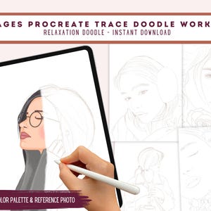 May include: A digital workbook titled 12 PAGES PROCREATE TRACE DOODLE WORKBOOK RELAXATION DOODLE - INSTANT DOWNLOAD. The image displays a tablet screen showing a partially colored portrait of a person with glasses, alongside several line art sketches.