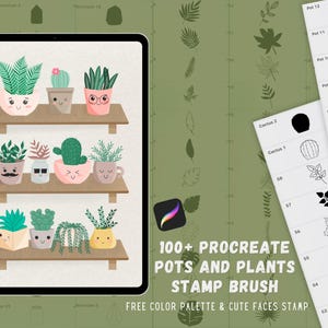 May include: A digital tablet displaying a Procreate brush set featuring illustrations of potted plants with faces on wooden shelves. The screen shows 100+ Procreate pots and plants stamp brush, free color palette & cute faces stamp text.