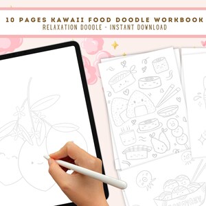 May include: A 10-page digital workbook featuring kawaii food doodle coloring sheets. The pages display line art of sushi, onigiri, boba tea, and takoyaki. The text at the top reads 10 PAGES KAWAII FOOD DOODLE WORKBOOK RELAXATION DOODLE - INSTANT DOWNLOAD.