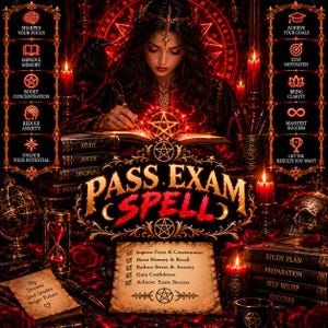 May include: A dark-themed graphic featuring the text PASS EXAM SPELL, surrounded by red candles, skulls, and books. The image includes lists of goals like Improve Focus, Boost Memory, and Reduce Anxiety, with pentagram symbols and a central figure writing.