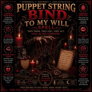 Peut inclure: Un graphique au thème occulte sombre avec le texte 'PUPPET STRING BIND TO MY WILL SPELL', illustrant une silhouette contrôlée par des fils rouges, entourée de bougies, d'une bouteille en forme de cœur et de divers symboles mystiques.