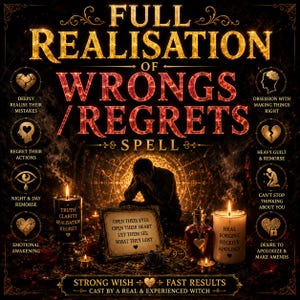 Peut inclure: Une image numérique intitulée FULL REALISATION OF WRONGS/REGRETS SPELL montrant la silhouette d'une personne la tête dans les mains, entourée de bougies, d'un panneau encadré avec du texte et de huit icônes circulaires avec des légendes.