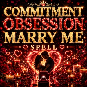 Könnte beinhalten: Eine digitale Grafik mit dem Text COMMITMENT OBSESSION MARRY ME SPELL in leuchtenden goldenen und roten Buchstaben. Ein Paar steht in einem herzförmigen Lichtrahmen, umgeben von roten Rosen und Kerzen, mit einem Ring in einer Schatulle.